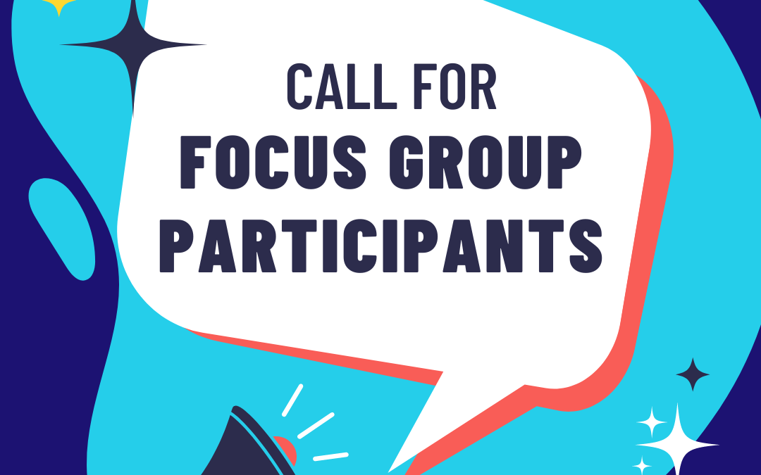 Seeking Focus Group Participants